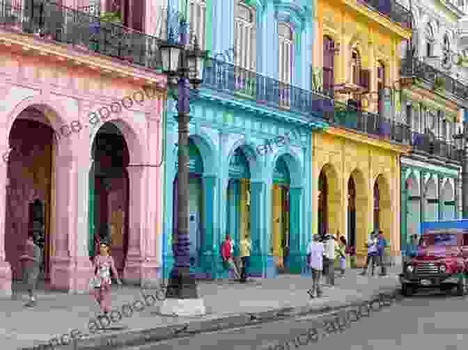 A Picturesque Cityscape Of Havana, With Colorful Buildings Lining The Vibrant Streets. Havana Is Waiting And Other Plays