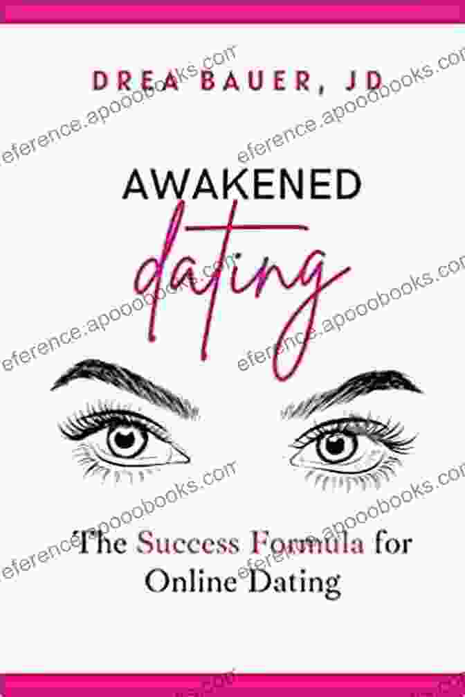 Awakened Dating Book Cover By Emily Mendrala Awakened Dating: The Success Formula For Online Dating