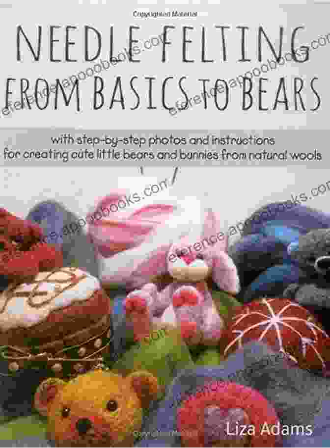 Basic Needle Felting Patterns Book Cover Basic Needle Felting Patterns: Simple Needle Felting Ideas For Beginners: Needle Felting For Beginners