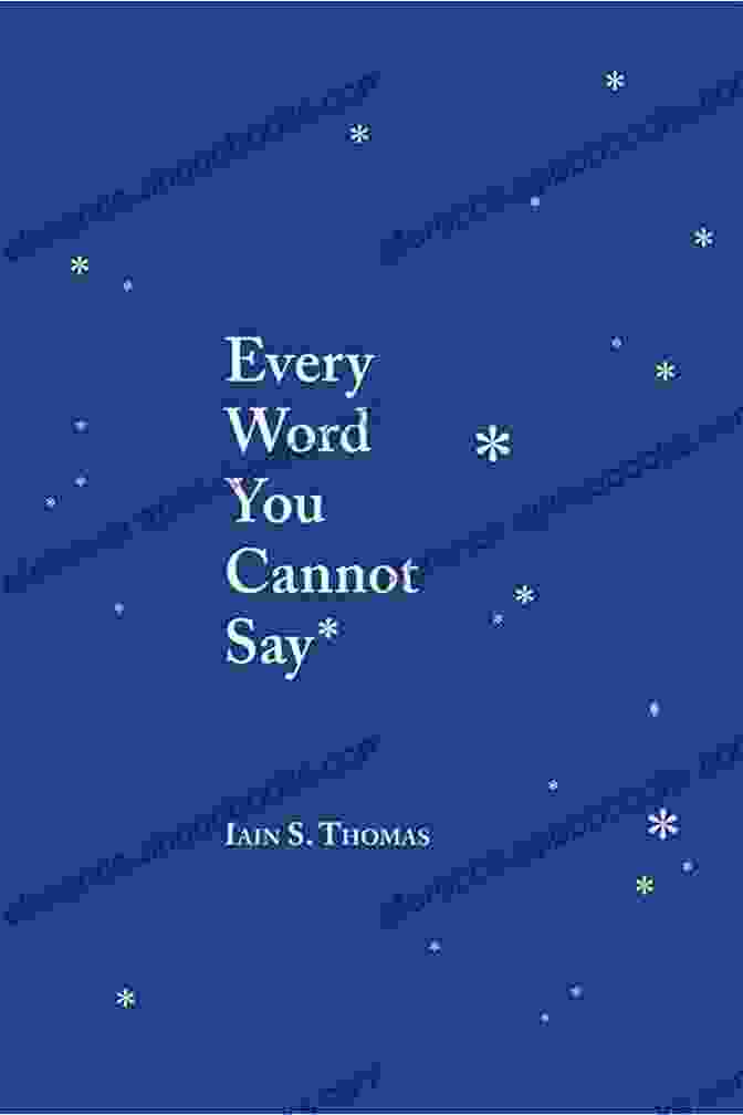 Book Cover Of Every Word You Cannot Say