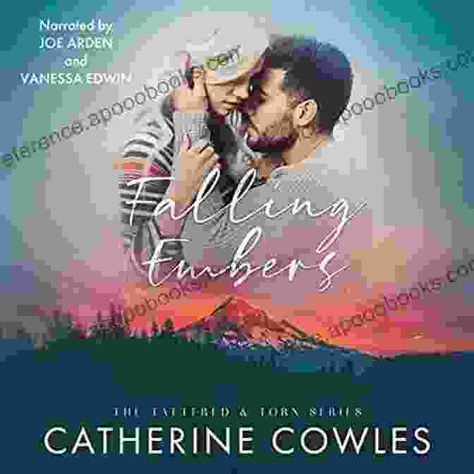 Book Cover Of Falling Embers The Tattered Torn Falling Embers (The Tattered Torn 2)