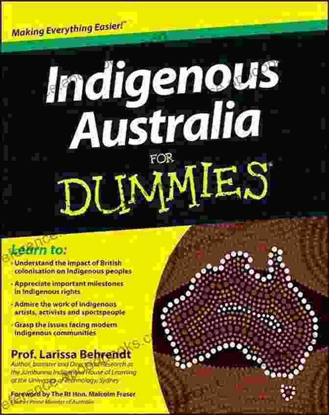 Book Cover Of 'Indigenous Australia For Dummies' By Larissa Behrendt Indigenous Australia For Dummies Larissa Behrendt