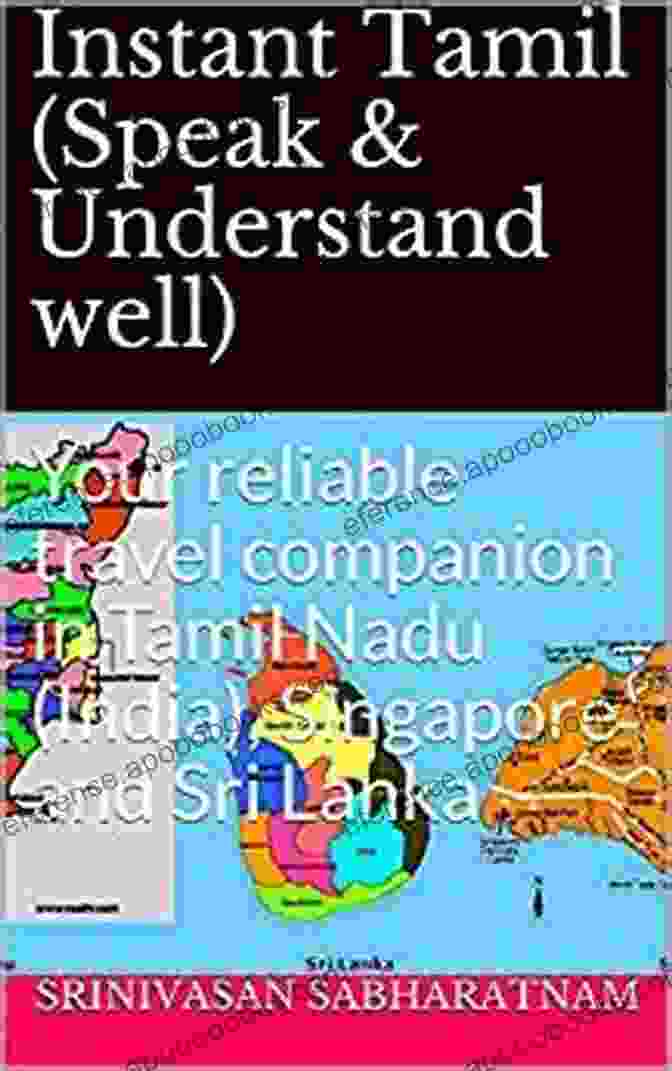 Book Cover Of 'Instant Tamil Speak Understand Well' Instant Tamil (Speak Understand Well) : Your Reliable Travel Companion In Tamil Nadu (India) Singapore And Sri Lanka