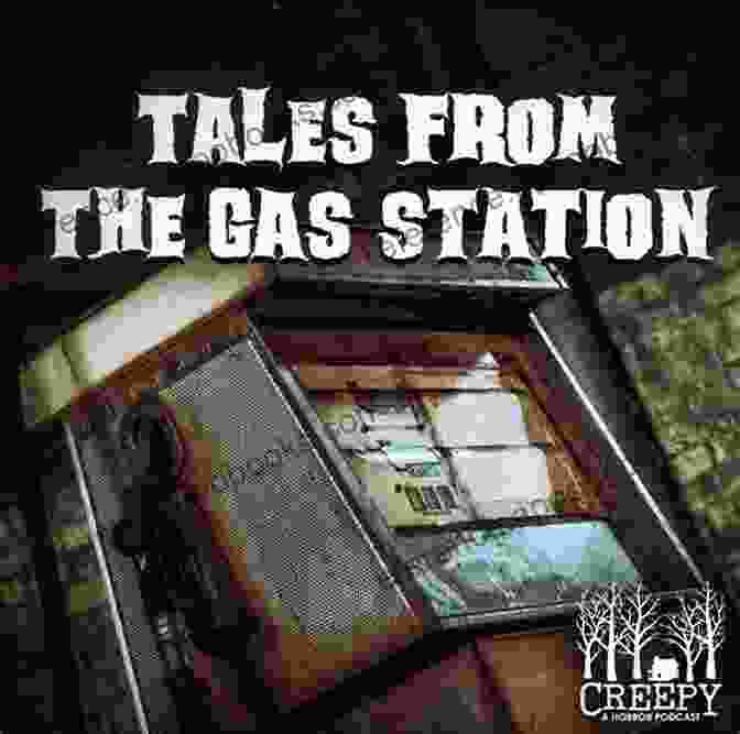 Book Cover Of Tales From The Gas Station Volume Two With A Creepy Gas Station At Night, A Silhouette Of A Person In The Foreground. Tales From The Gas Station: Volume Two