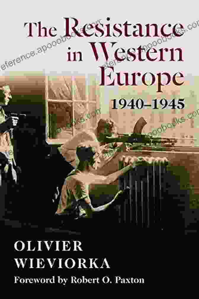 Book Cover Of 'The Resistance In Western Europe 1940 1945 European Perspectives' The Resistance In Western Europe 1940 1945 (European Perspectives: A In Social Thought And Cultural Criticism)