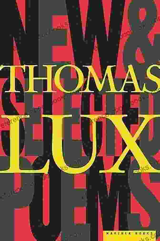 Cover Of New And Selected Poems Of Thomas Lux 1975 1995 With A Striking Image Of A Bird In Flight New And Selected Poems Of Thomas Lux: 1975 1995