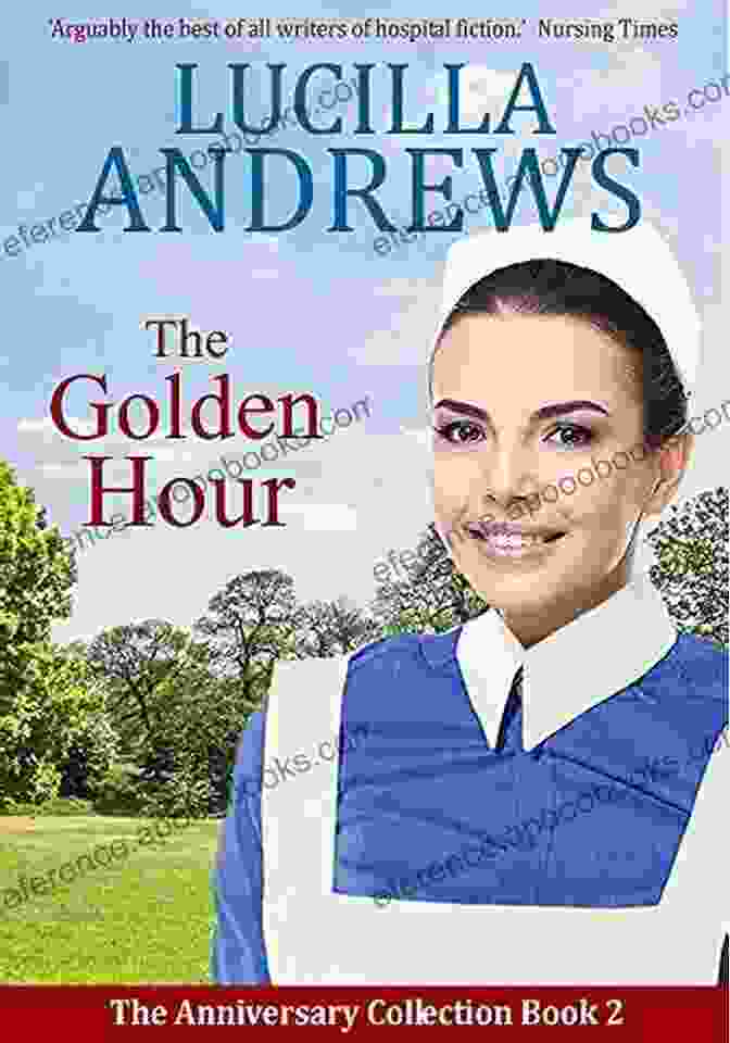 Cover Of The Golden Hour: A Heartwarming 1950s Hospital Romance (The Anniversary Collection 2)