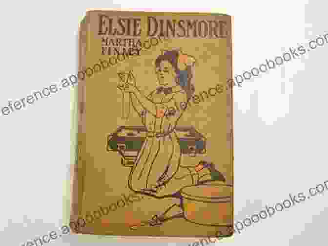 Elsie At Home: The Original Elsie Dinsmore Collection 22 By Martha Finley Elsie At Home (The Original Elsie Dinsmore Collection 22)