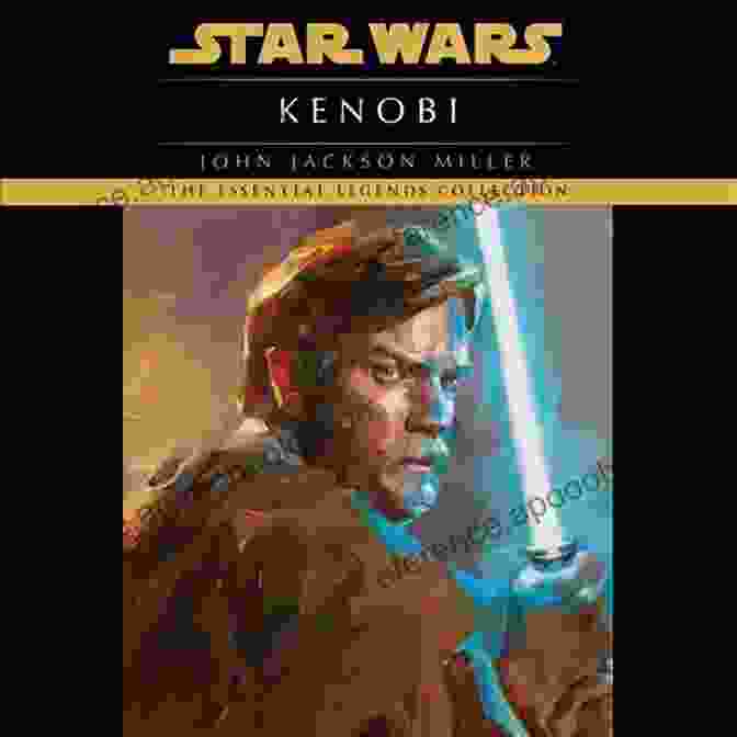 Kenobi: A Star Wars Legends Novel Kenobi: Star Wars Legends (Star Wars Legends)