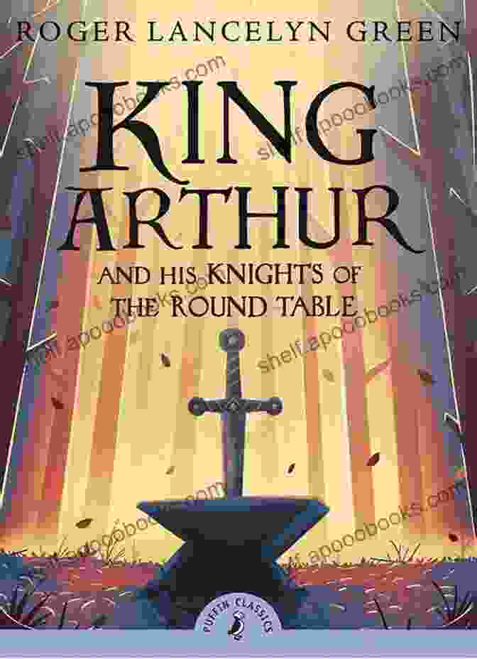 King Arthur And The Knights Of The Round Table Enlighten (King Arthur And Her Knights 5)