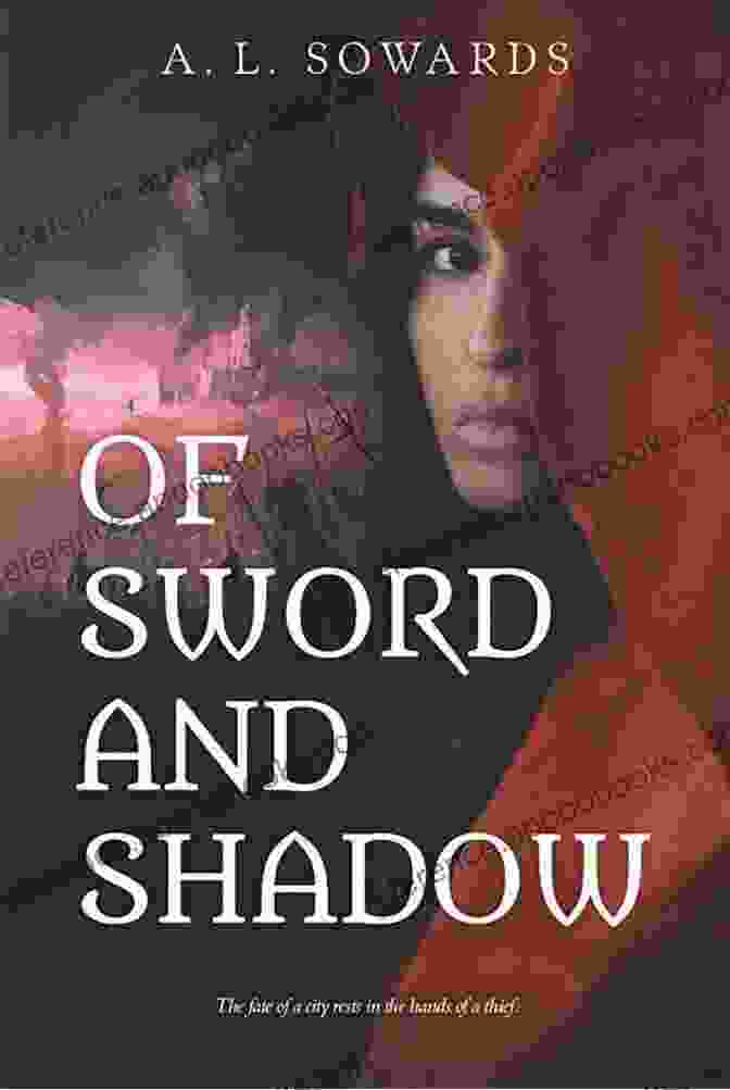 Of Sword And Shadow Sowards Book Cover Of Sword And Shadow A L Sowards