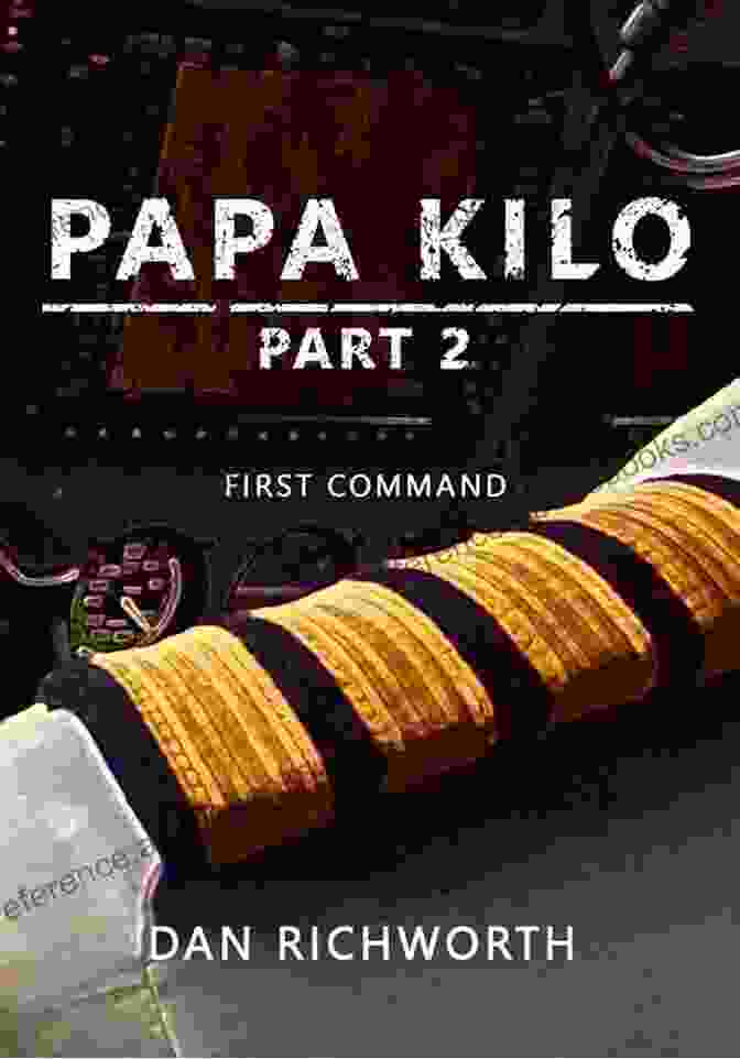 Papa Kilo Part First Command Book Cover Papa Kilo Part 2: First Command