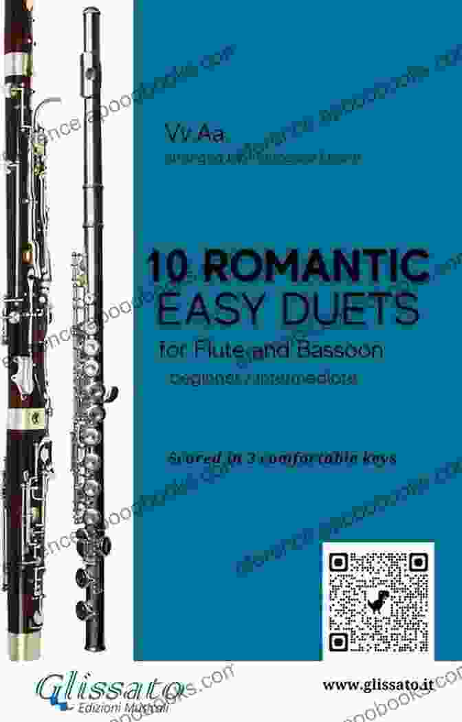 Photo Of The Book '10 Romantic Easy Duets For Flute And Bassoon' By [Author's Name] 10 Romantic Easy Duets For Flute And Bassoon: Scored In 3 Comfortable Keys Beginner/intermediate (Easy Woodwind Duets 1)