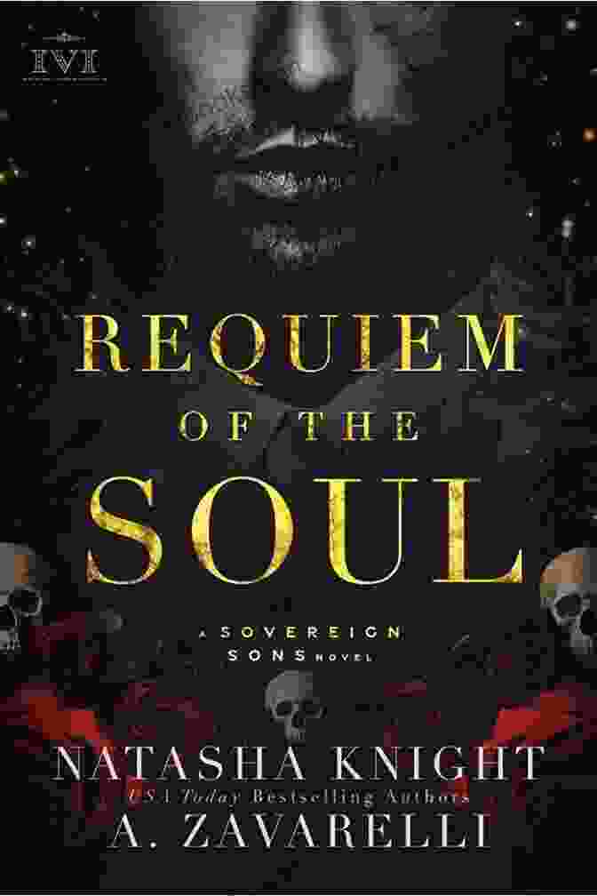 Requiem Of The Soul Book Cover Requiem Of The Soul: A Sovereign Sons Novel (The Society Trilogy 1)