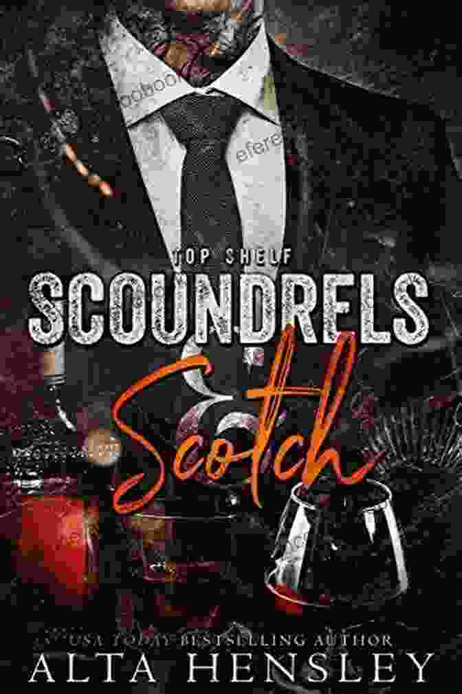 Scoundrels Scotch Top Shelf Book Cover Scoundrels Scotch (Top Shelf 3)