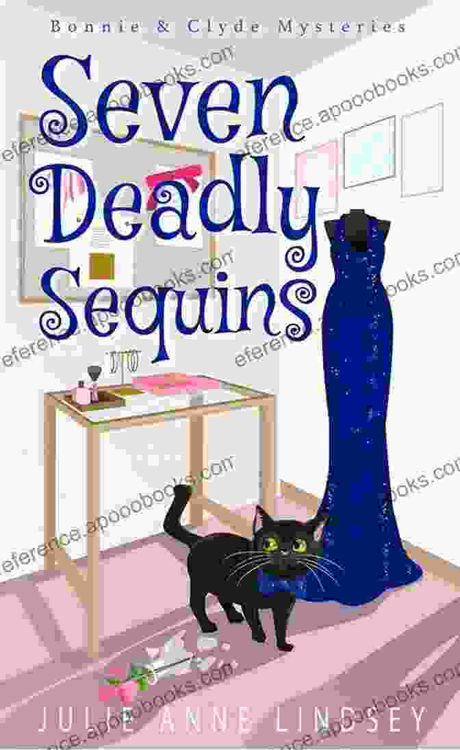 Seven Deadly Sequins Book Cover Seven Deadly Sequins (Bonnie Clyde Mysteries 2)