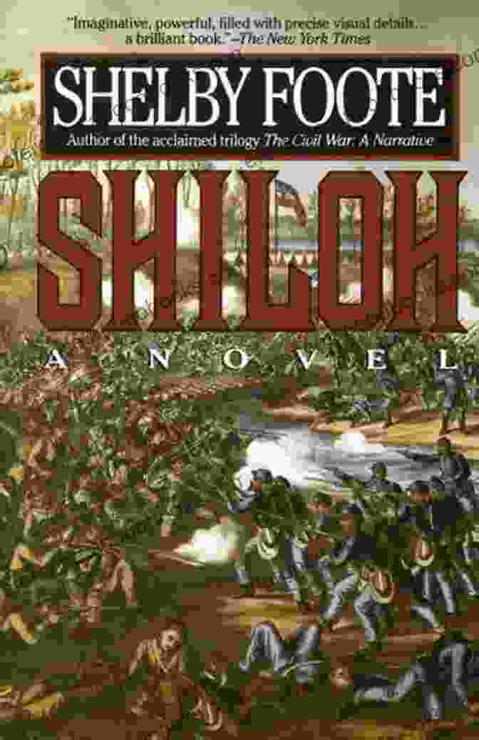 Shiloh Novel Cover By Shelby Foote Shiloh: A Novel Shelby Foote