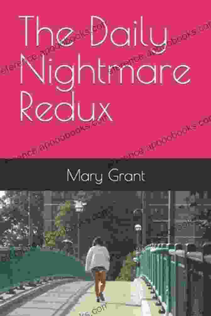 The Daily Nightmare Redux Book Cover Featuring A Woman's Face Enveloped In Shadows The Daily Nightmare Redux Mary Khazak Grant