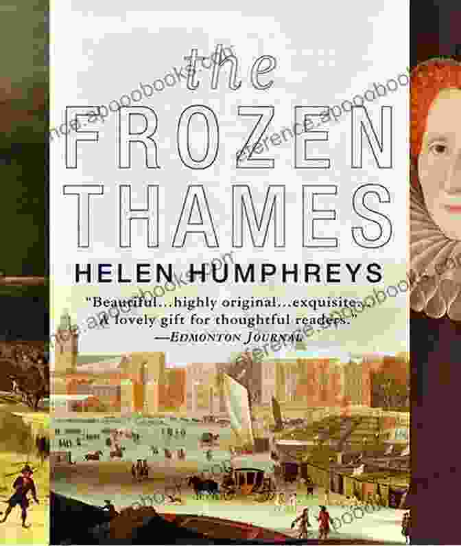 The Frozen Thames Book Cover The Frozen Thames Helen Humphreys