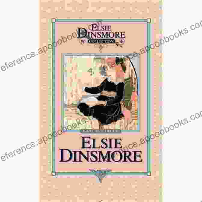 The Original Elsie Dinsmore Collection Featuring A Beautiful Young Girl In A Flowing Pink Dress Amidst A Lush Garden Setting. Elsie Dinsmore (The Original Elsie Dinsmore Collection 1)