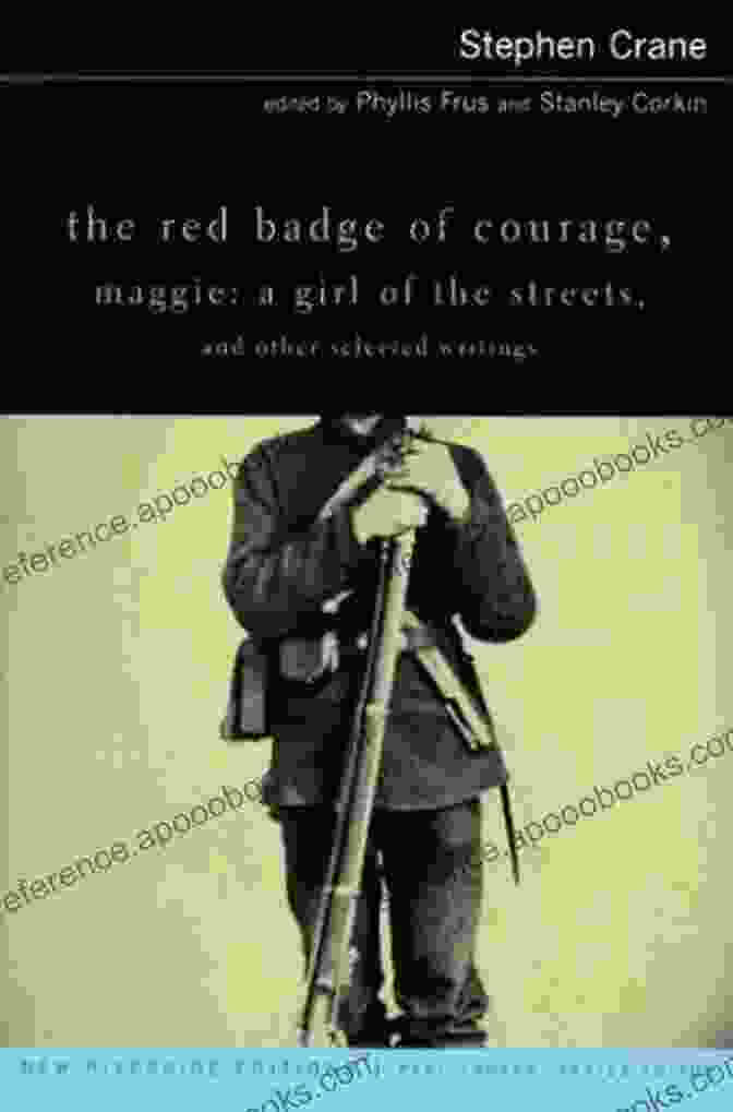 The Red Badge Of Courage Plus Maggie: The Little Regiment The Red Badge Of Courage PLUS Maggie The Little Regiment