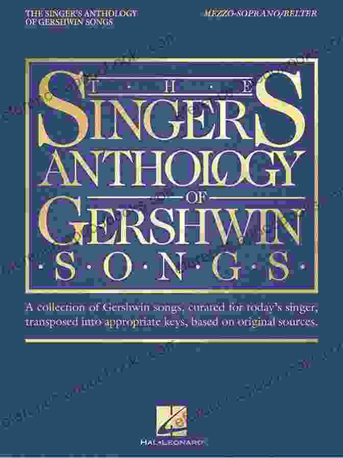 The Singer Anthology Of Gershwin Songs Soprano Book Cover The Singer S Anthology Of Gershwin Songs Soprano