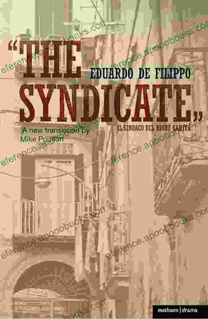 The Syndicate Modern Plays Eduardo De Filippo The Syndicate (Modern Plays) Eduardo De Filippo