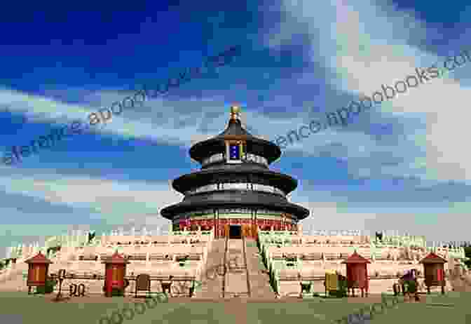 The Temple Of Heaven, A Majestic UNESCO World Heritage Site Beijing Travel Guide: With 100 Landscape Photos