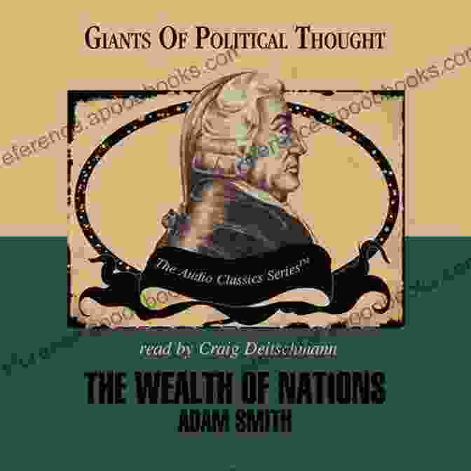 The Wealth Of Nations Audiobook Cover Adam Smith: The Wealth Of Nations The Theory Of Moral Sentiments (+ Audiobooks)