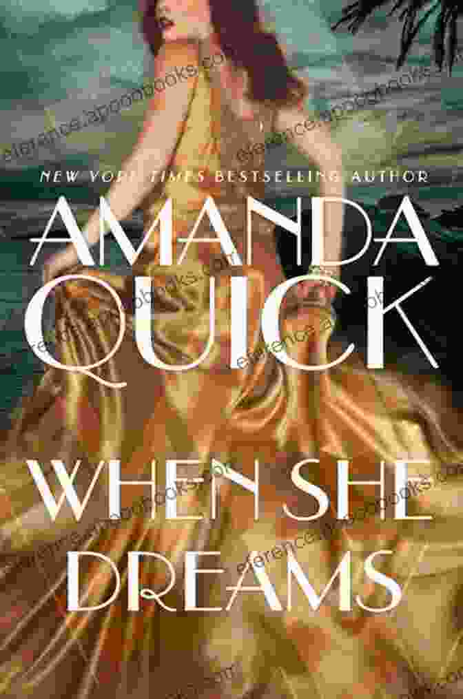 When She Dreams By Amanda Quick When She Dreams Amanda Quick