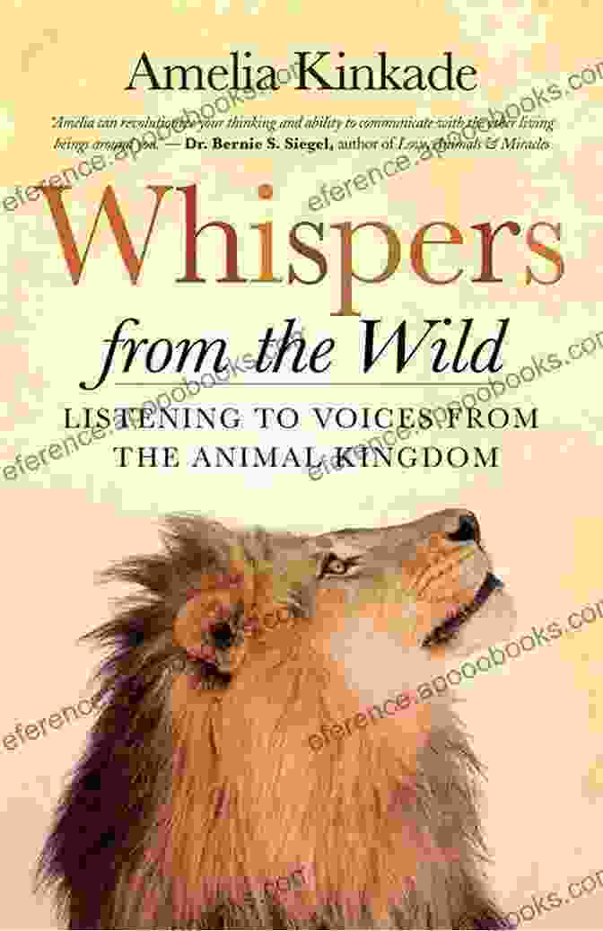 Whispers From The Wild Book Cover Whispers From The Wild: Listening To Voices From The Animal Kingdom