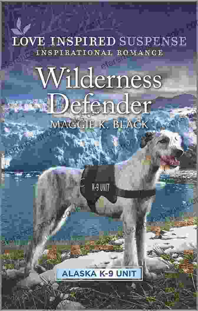 Wilderness Defender Alaska Unit Book Cover Wilderness Defender (Alaska K 9 Unit 2)