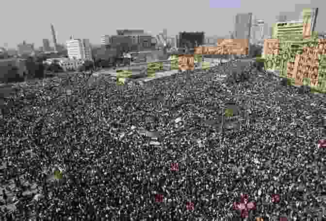 Young Protesters Gather In Tahrir Square During The 2011 Egyptian Revolution Bleeding Hearts: From Passionate Activism To Violent Insurgency In Egypt