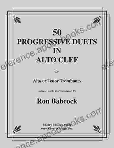 50 Progressive Duets In Alto Clef For Trombones