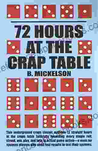 72 Hours At The Craps Table