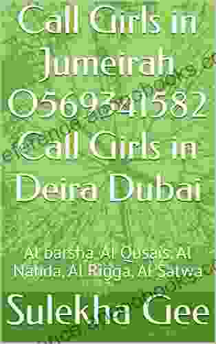 Call Girls In Jumeirah O569341582 Call Girls In Deira Dubai: Al Barsha Al Qusais Al Nahda Al Rigga Al Satwa