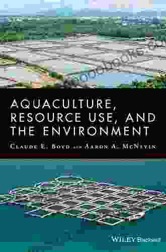 Aquaculture Resource Use And The Environment