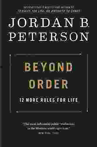 Beyond Order: 12 More Rules For Life