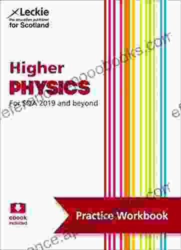 Higher Physics: Practise and Learn SQA Exam Topics (Leckie Practice Workbook)