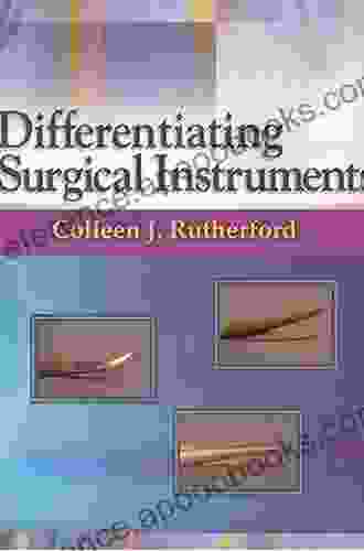 Differentiating Surgical Instruments Jack Townsend