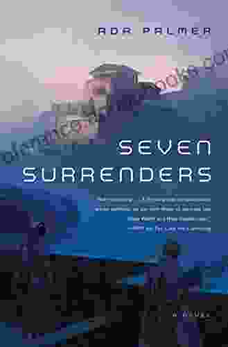 Seven Surrenders: 2 Of Terra Ignota