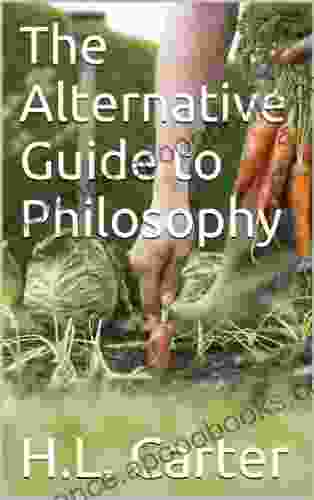 The Alternative Guide To Philosophy (Carrotology 3)