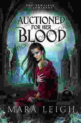 Auctioned for Her Blood: The Vampires Illuminant 1