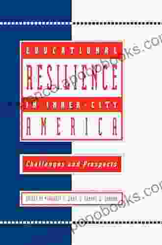 Educational Resilience in inner city America: Challenges and Prospects