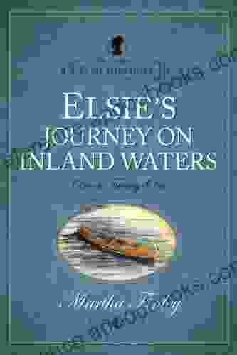 Elsie S Journey On Inland Waters (The Original Elsie Dinsmore Collection 21)