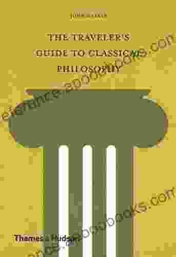 The Traveler S Guide To Classical Philosophy