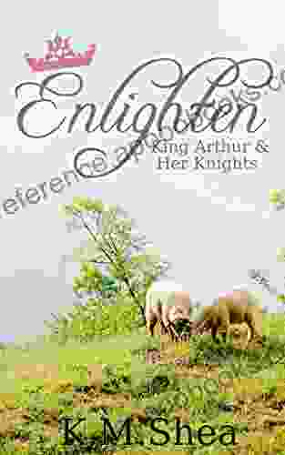 Enlighten (King Arthur and Her Knights 5)