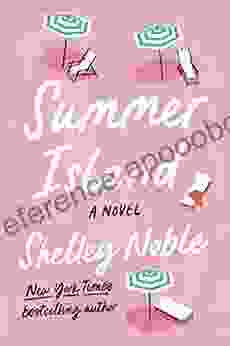 Summer Island: A Novel Shelley Noble