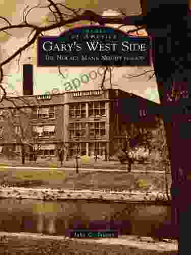 Gary S West Side: The Horace Mann Neighborhood (Images Of America)