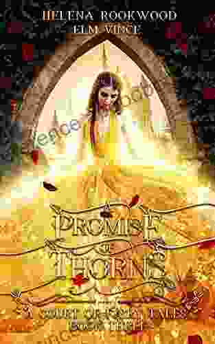 A Promise Of Thorns: A Fae Beauty And The Beast Retelling (A Court Of Fairy Tales 3)